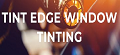 Tint Edge Window Tinting
